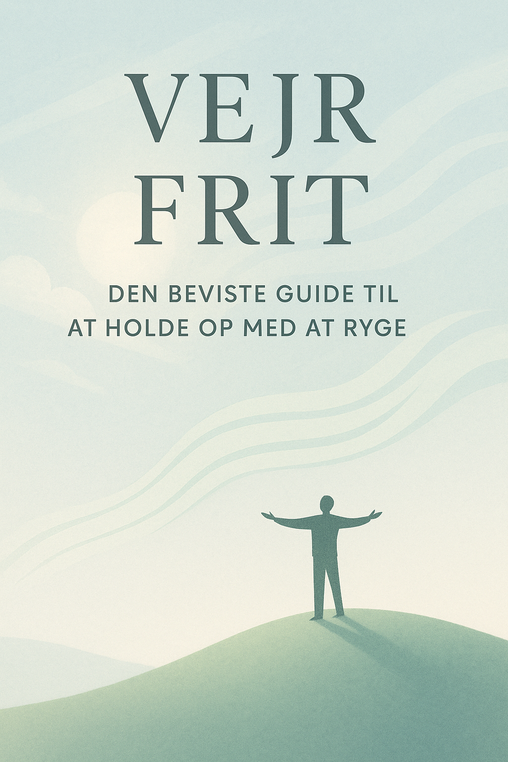 E-book: Ånd Frit Igen – Den Beviste Guide til at Stoppe med at Ryge for Godt